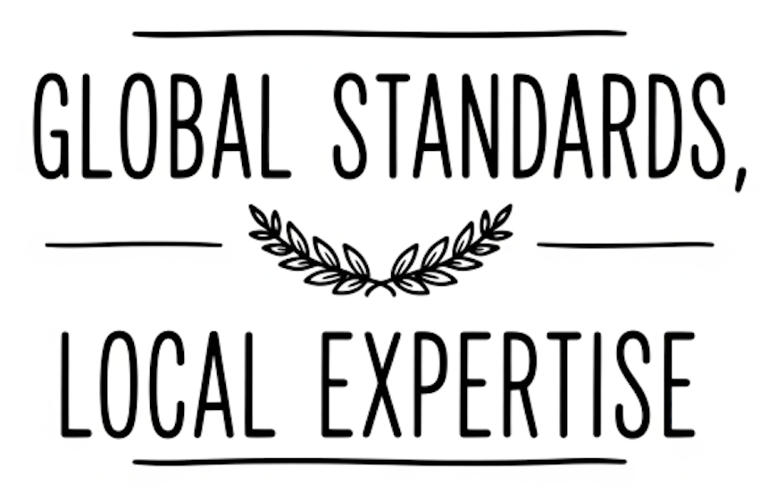 Global Standards, Local Expertise